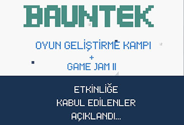 Participants Accepted to the Game Development Camp + GameJam II Event Have Been Announced