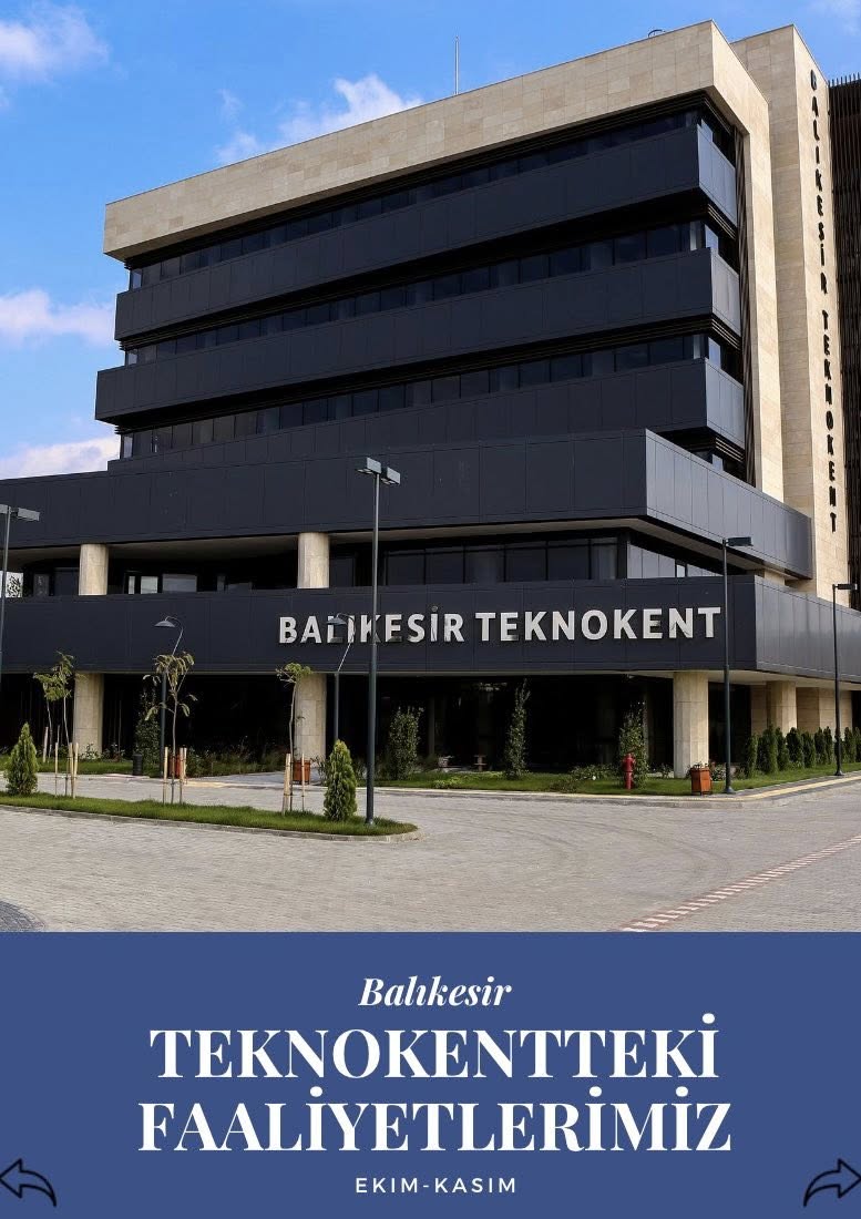 Balıkesir Technopark October–November E-Bulletin Is Now Live!