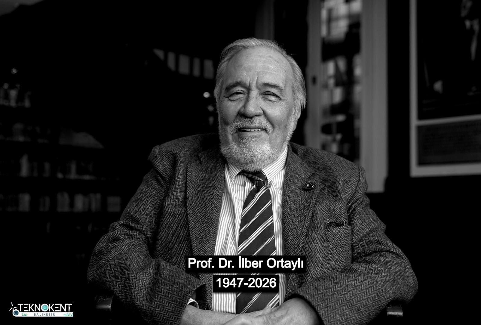 We are deeply saddened by the passing of Prof. Dr. İlber Ortaylı, a distinguished intellectual, author, and scholar who made significant contributions to Turkish history and academia.