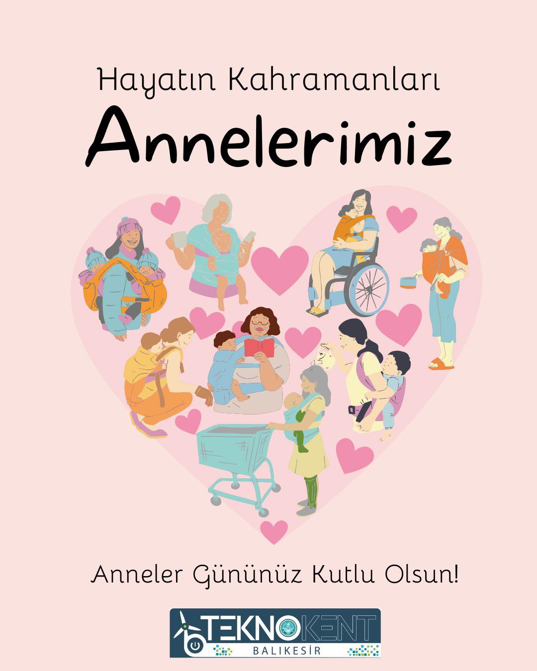Başta şehit annelerimiz olmak üzere; sevgisiyle, ilgisiyle, emeğiyle  hayatımıza yön veren tüm annelerimizin anneler gününü kutluyoruz.